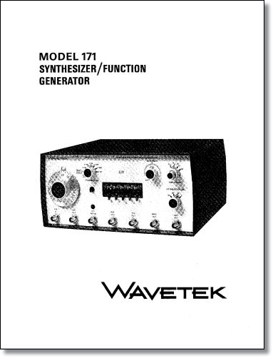 Wavetek 171 Synthesizer / Waveform Generator Operator's Manual Wavetek 171 Synthesizer / Waveform Generator Operator's Manual